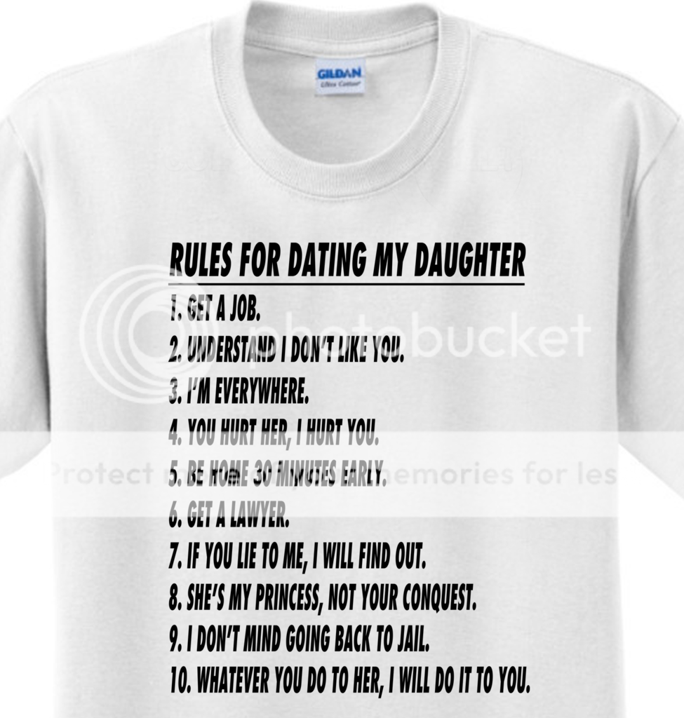 Rules For Dating My Daughter Funny Fathers Day Dad T Novelty Tshirt